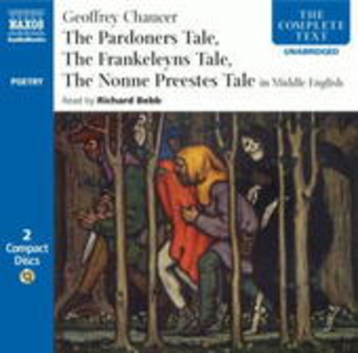 Richard Bebb – The Pardoners Tale/The Frankeleyns Tale/The Nonne Preestes Tale
