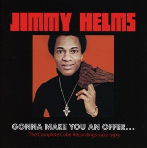 Jimmy Helms – Gonna Make You An Offer - Complete Cube Recordings
