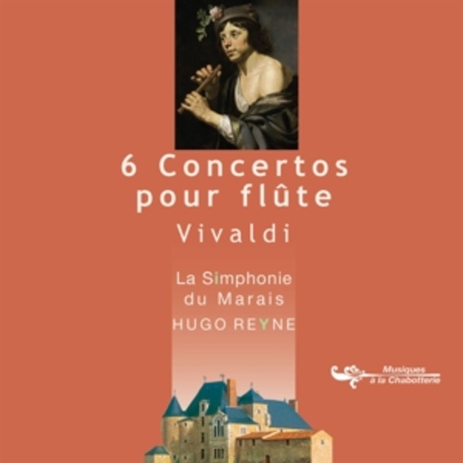 La Simphonie Du Marais – 6 Concertos Pour Flute