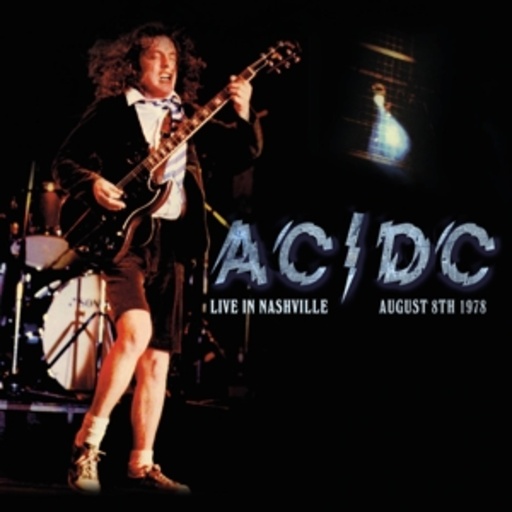 AC/DC – Live In Nashville August 8th 1978