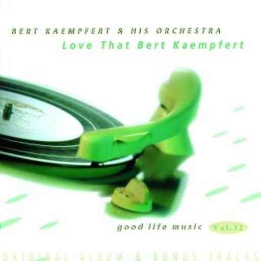 Bert Kaempfert – Love That Bert Kaempfert Vol. 12