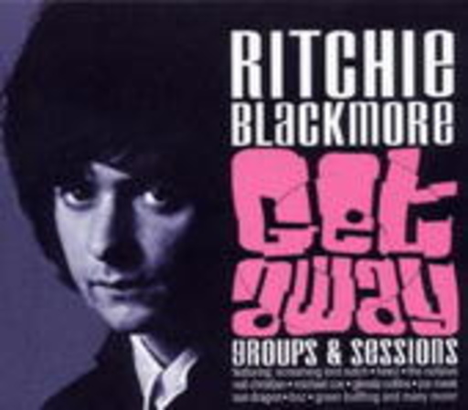 Ritchie Blackmore – Getaway: 60's Groups & Sessions