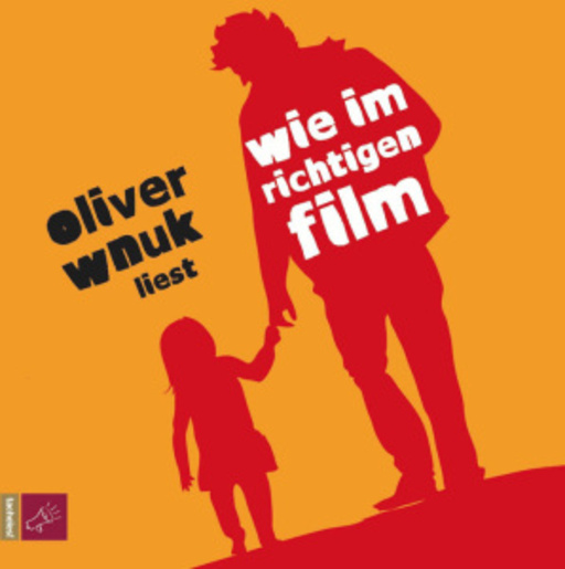 Oliver Wnuk – Wie im richtigen Film