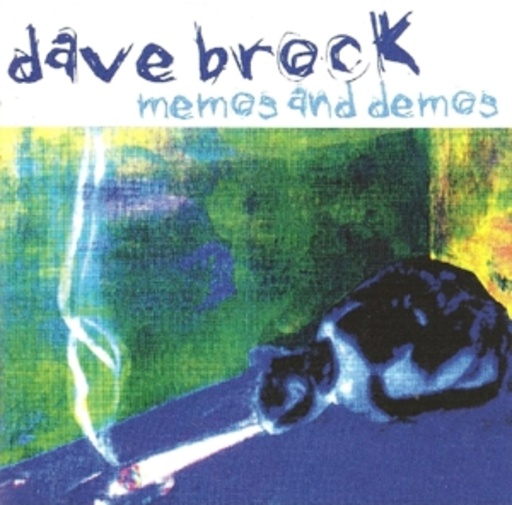 Dave Brock – Memos And Demos