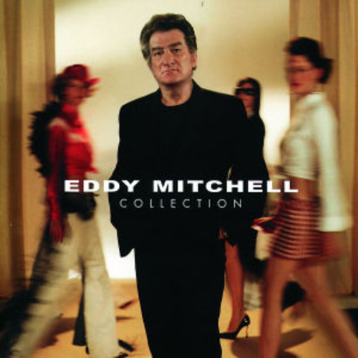 Eddy Mitchell – Collection