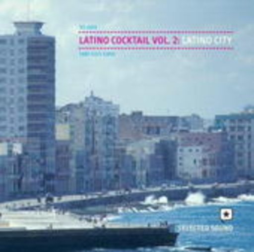 Lars-Luis Linek – Latino Cocktail Vol. 2: Latino City