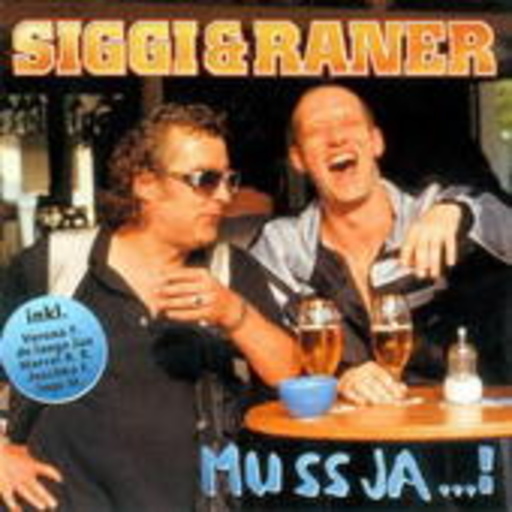 Siggi & Raner – Muß ja