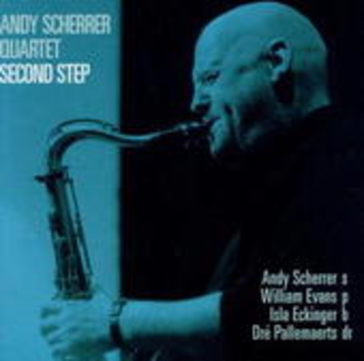 Andy Scherrer Quartet – Second Step