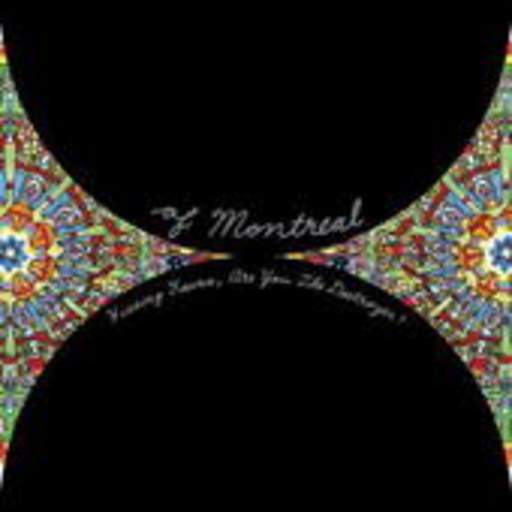 Of Montreal – Hissing Fauna Are You The Destroyer