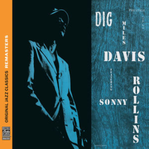Miles Davis/Sonny Rollins – Dig