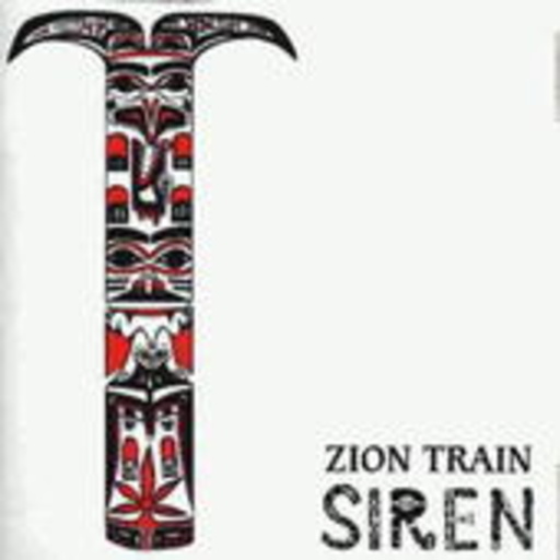 Zion Train – Siren