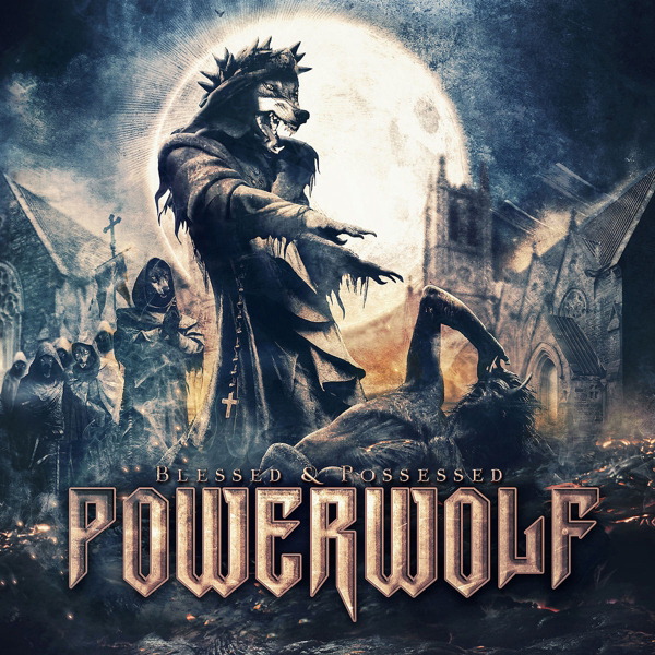Powerwolf – Blessed & Possessed