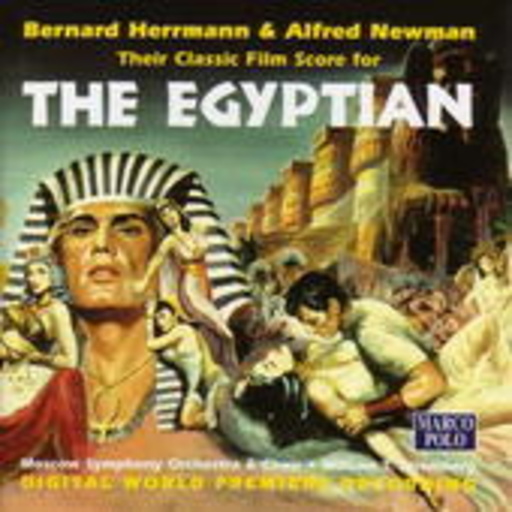 William T. Stromberg/Moscow Symphony Orchestra & Choir – The Egyptian (Classic Film Score)