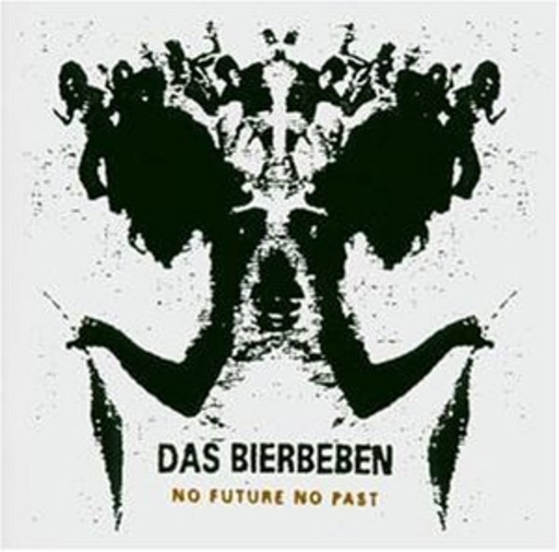 Das Bierbeben – No Future No Past