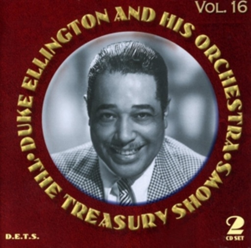 Duke Ellington And His Orchestra – The Treasury Shows Vol. 16