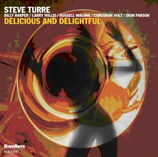 Steve Turre – Delicious And Delightful