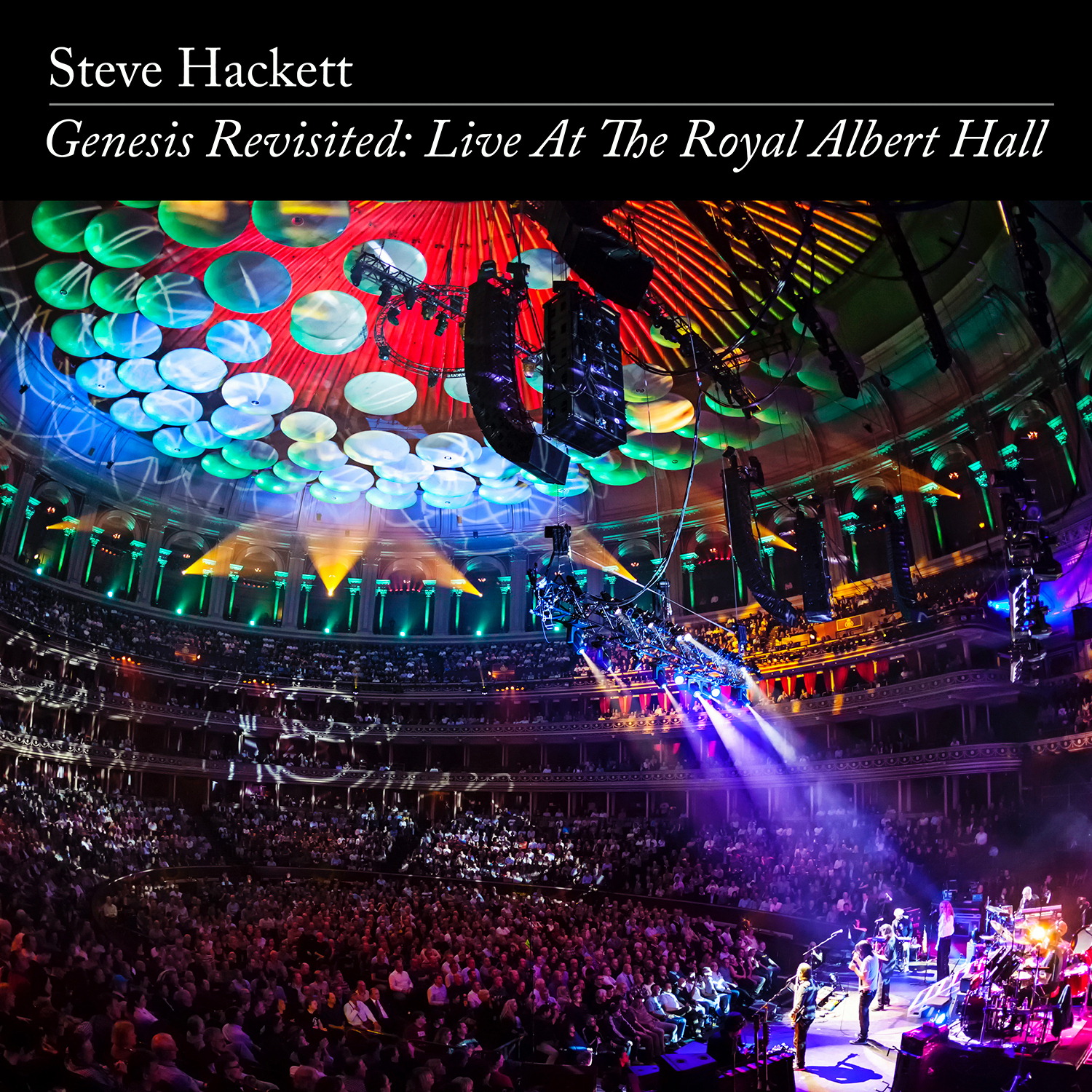 Steve Hackett – Genesis Revisited - Live At The Royal Albert Hall