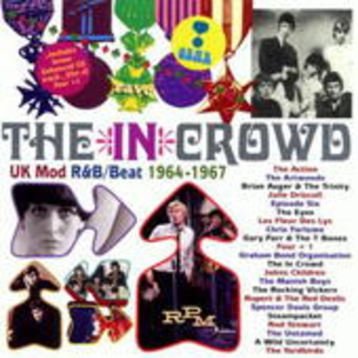 Diverse – The In Crowd - UK Mod R&B/Beat 1964-1967