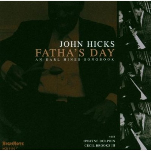 John Hicks – Fatha's Day