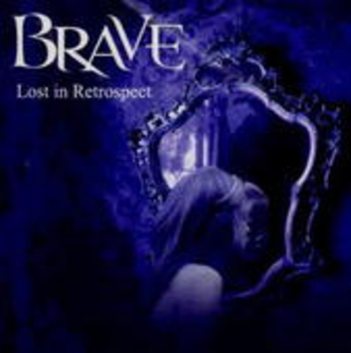 Brave – Lost In Retrospect