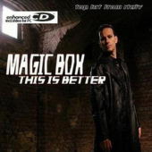 Magic Box – This Is Better