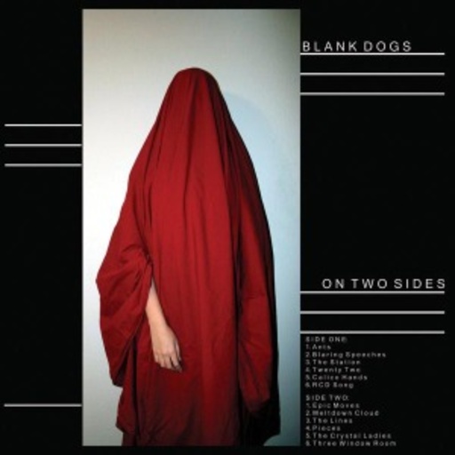 Blank Dogs – On Two Sides
