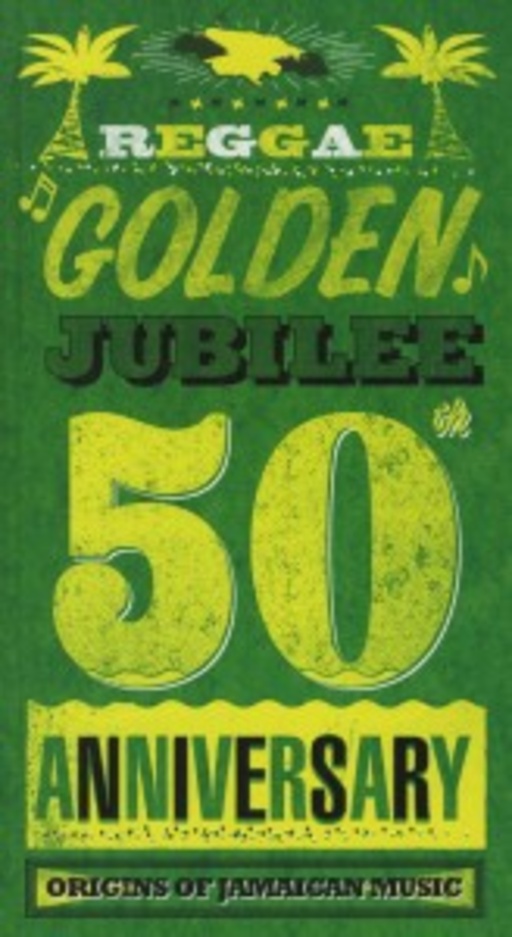 Diverse – Reggae Golden Jubilee - 50 Anniversary