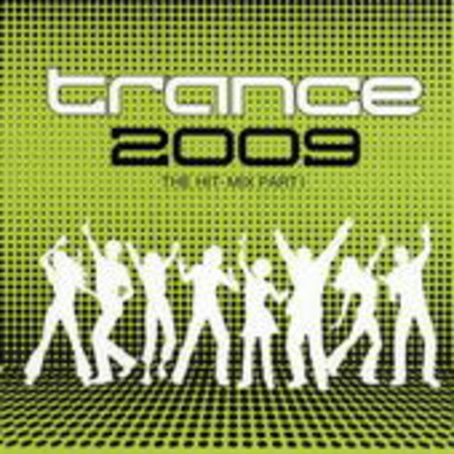 Diverse – Trance 2009 - The Hit Mix Part 1