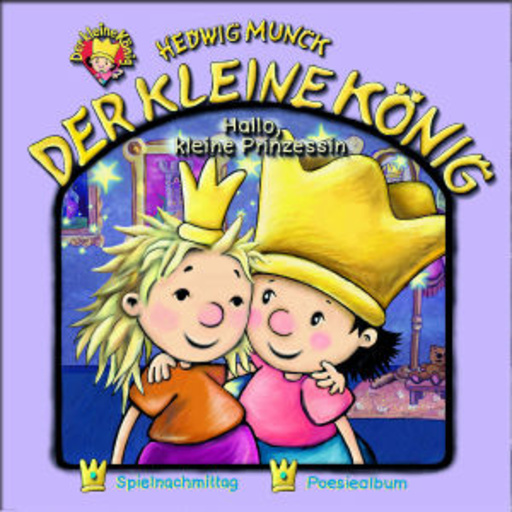Diverse – Der kleine König Teil 11 - Hallo, kleine Prinzessin