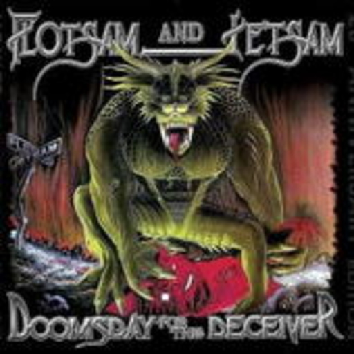 Flotsam & Jetsam – Doomsday For The Deceiver
