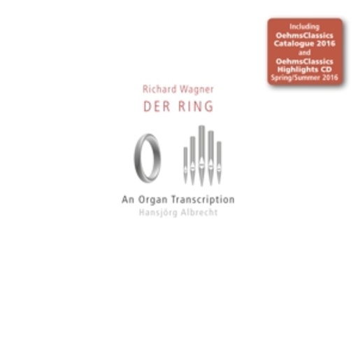 Hansjörg Albrecht – Der Ring - An Organ Transcription