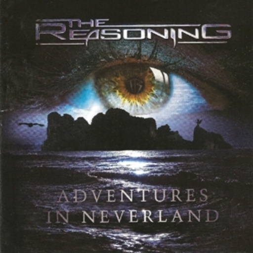 The Reasoning – Adventures In Neverland