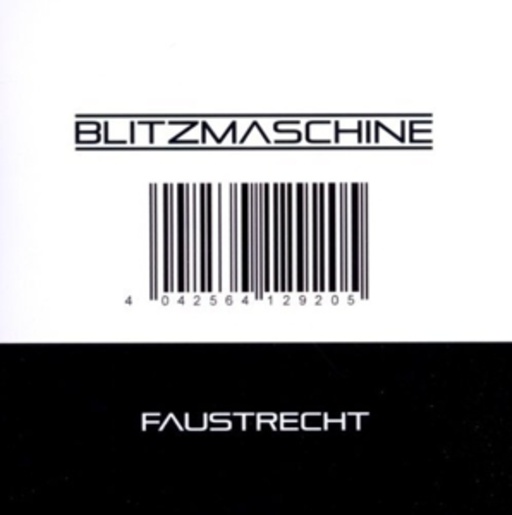 Blitzmaschine – Faustrecht