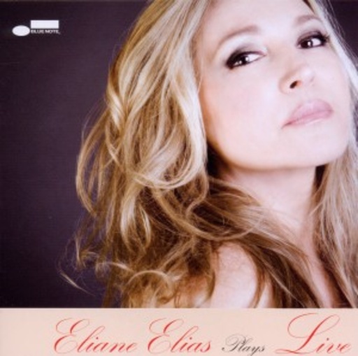 Eliane Elias – Eliane Elias Plays Live