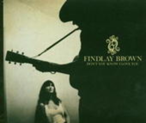 Findlay Brown – Don't You Know I Love You EP