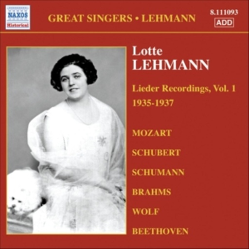 Lotte Lehmann – Lieder Recordings Vol. 1