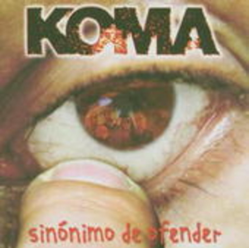 Koma – Sinonimo De Ofender