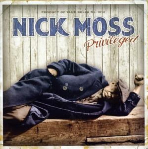 Nick Moss – Privileged