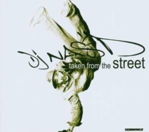DJ Nas D – Taken From The Street