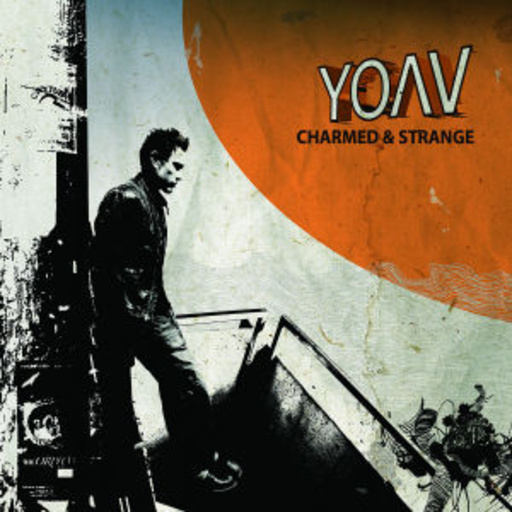 Yoav – Charmed And Strange