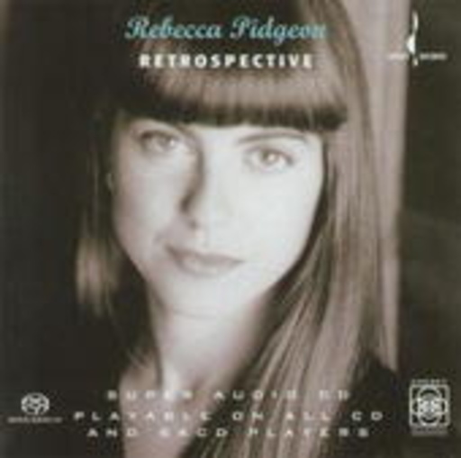 Rebecca Pidgeon – Retrospective
