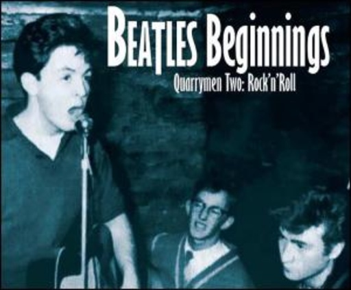 Diverse – Beatles Beginnings - Quarrymen Two - Rock'n'Roll