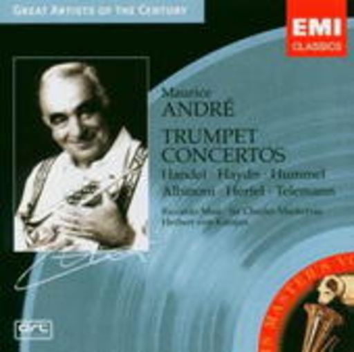 Maurice André – Trumpet Concertos - Great Artists Of The Century