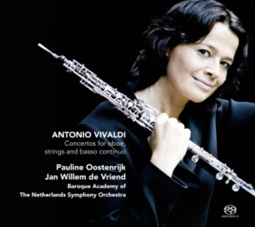 Pauline Oostenrijk/Jan Willem De Vriend – Concertos For Oboe, Strings & B.C.