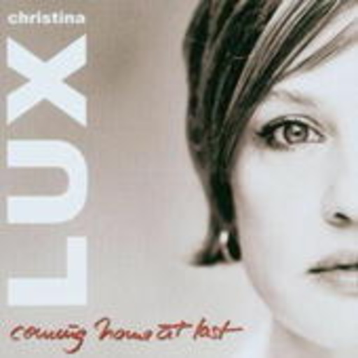 Christina Lux – Coming Home At Last