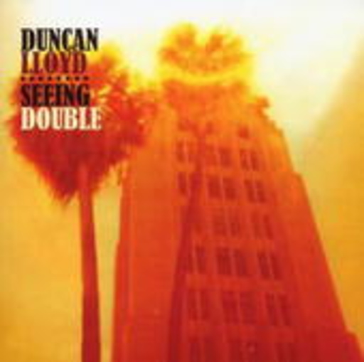 Duncan Lloyd – Seeing Double