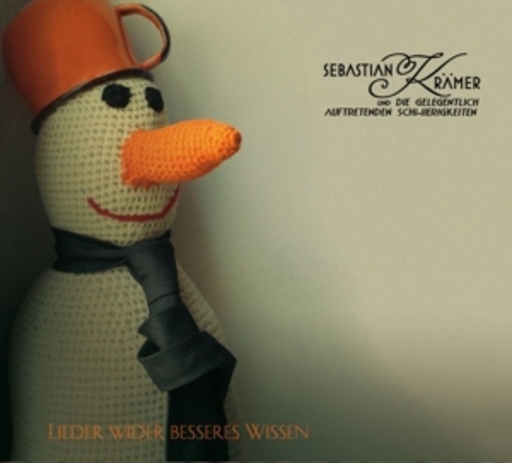 Sebastian Krämer – Lieder wider besseres Wissen