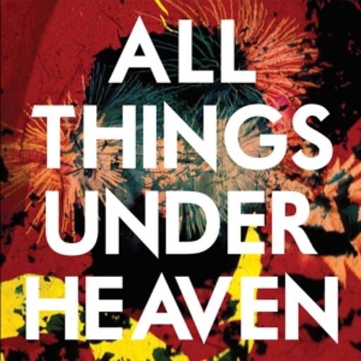 Icarus Line – All Things Under Heaven