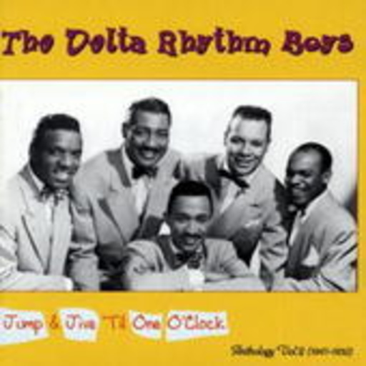 The Delta Rhythm Boys – Jump & Jive Till One O'Clock 1946-1947
