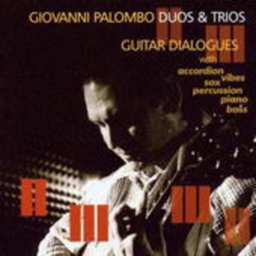 Giovanni Palombo – Duos & Trios Guitar Dialogues